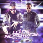 Gotay El Autentiko Ft. Arcangel - Lo De Nosotros MP3